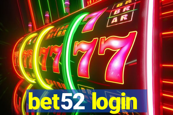 bet52 login